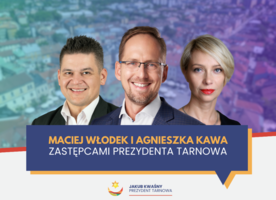 Maciej Włodek i Agnieszka Kawa zostali zastępcami Prezydenta Tarnowa